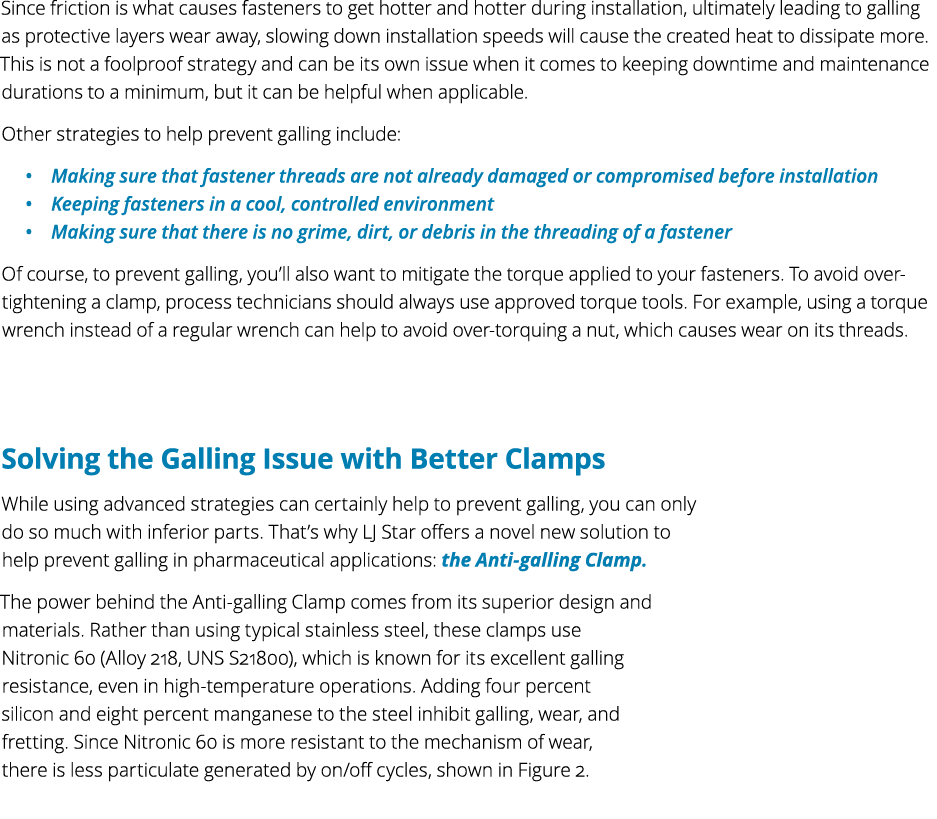 Since friction is what causes fasteners to get hotter and hotter during installation, ultimately leading to galling a...