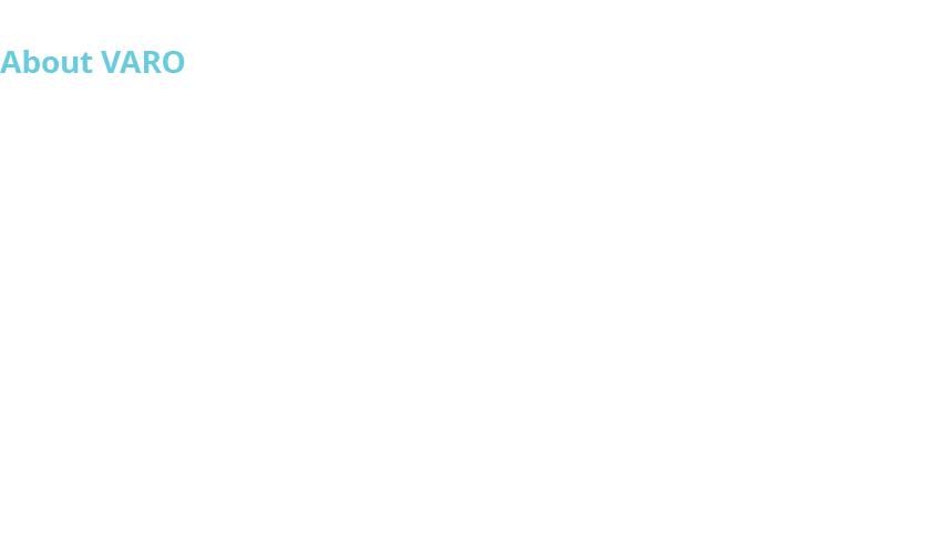 About VARO VARO develops automation equipment, which optimizes your production and ensures a consistently high level ...