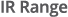 IR Range
