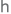 h