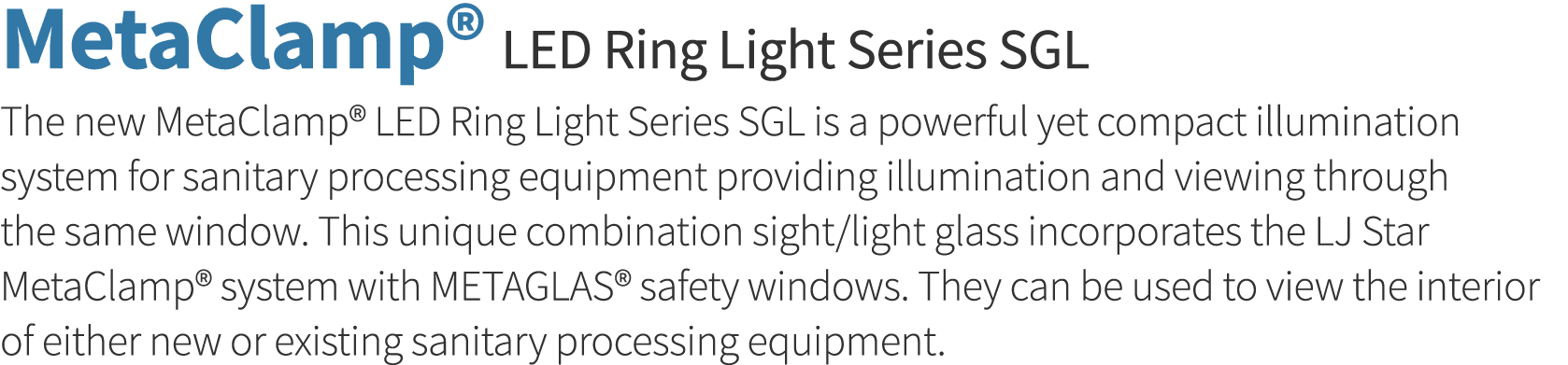 MetaClamp  LED Ring Light Series SGL The new MetaClamp  LED Ring Light Series SGL is a powerful yet compact illuminat   