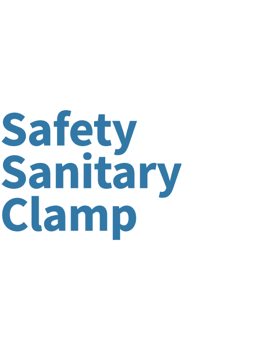 Safety Sanitary Clamp