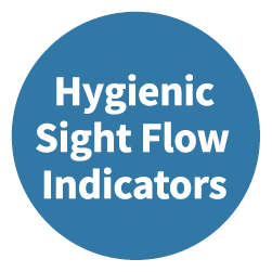 Hygienic Sight Flow Indicators