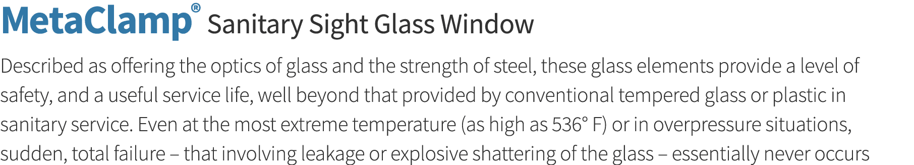 MetaClamp  Sanitary Sight Glass Window Described as offering the optics of glass and the strength of steel, these gla   